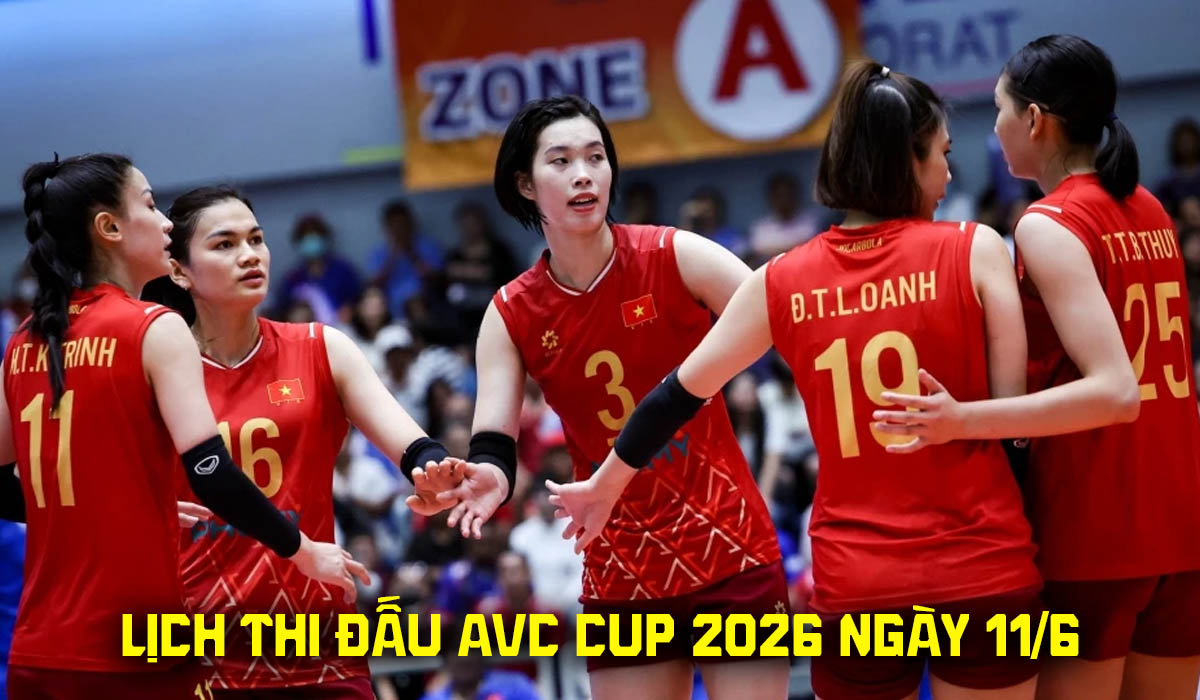 Lịch thi đấu AVC Cup 2026 mới nhất 11/6: Tuyển b&oacute;ng chuyền nữ Việt Nam thắng dễ đại diện T&acirc;y &Aacute;?