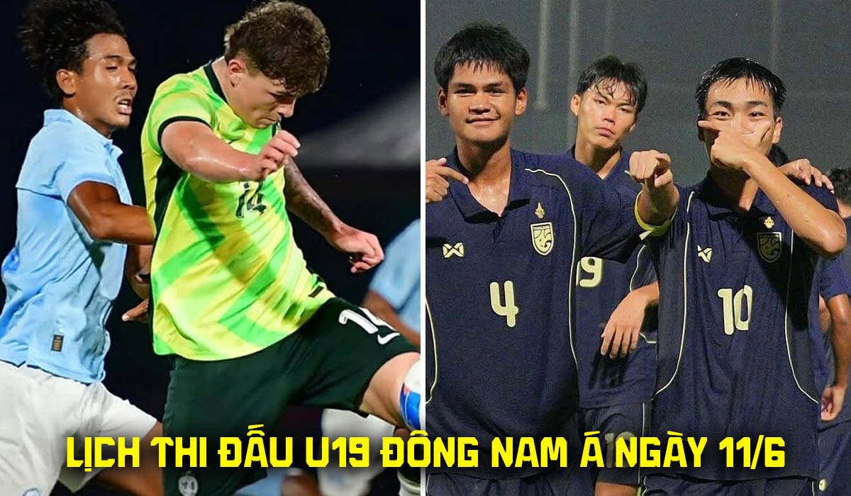 Lịch thi đấu U19 Đ&ocirc;ng Nam &Aacute; 2026 mới nhất 11/6: Australia \'trả gi&aacute; đắt\', U19 Việt Nam nhận \'tin vui\'?