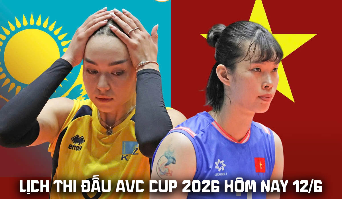 Lịch thi đấu b&oacute;ng chuyền AVC Cup 2026 mới nhất 12/6: B&oacute;ng chuyền nữ Việt Nam quyết chiến Kazakhstan