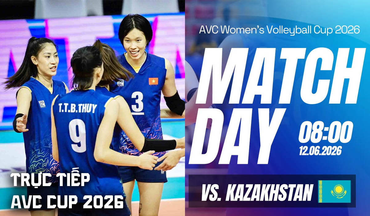 Xem trực tiếp b&oacute;ng chuyền nữ Việt Nam vs Kazakhstan ở đ&acirc;u, k&ecirc;nh n&agrave;o? Link ph&aacute;t s&oacute;ng AVC Cup 2026