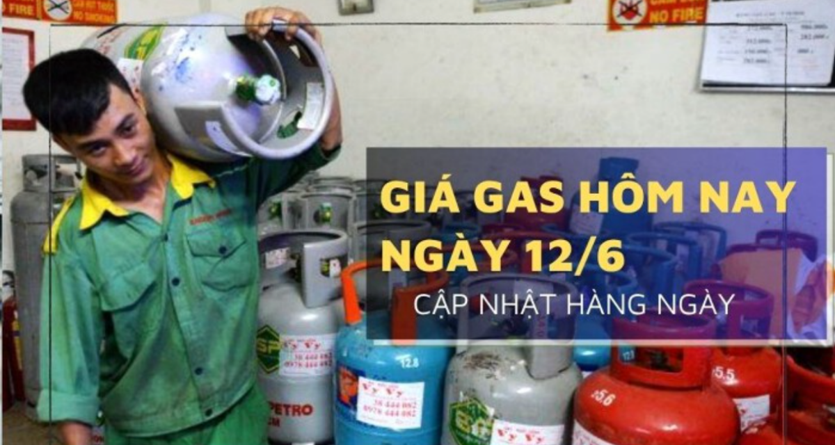 Gi&aacute; gas h&ocirc;m nay 12/6: Gas Petrolimex v&agrave; c&aacute;c thương hiệu xuất hiện kh&aacute;c biệt, dự b&aacute;o sắp điều chỉnh? 