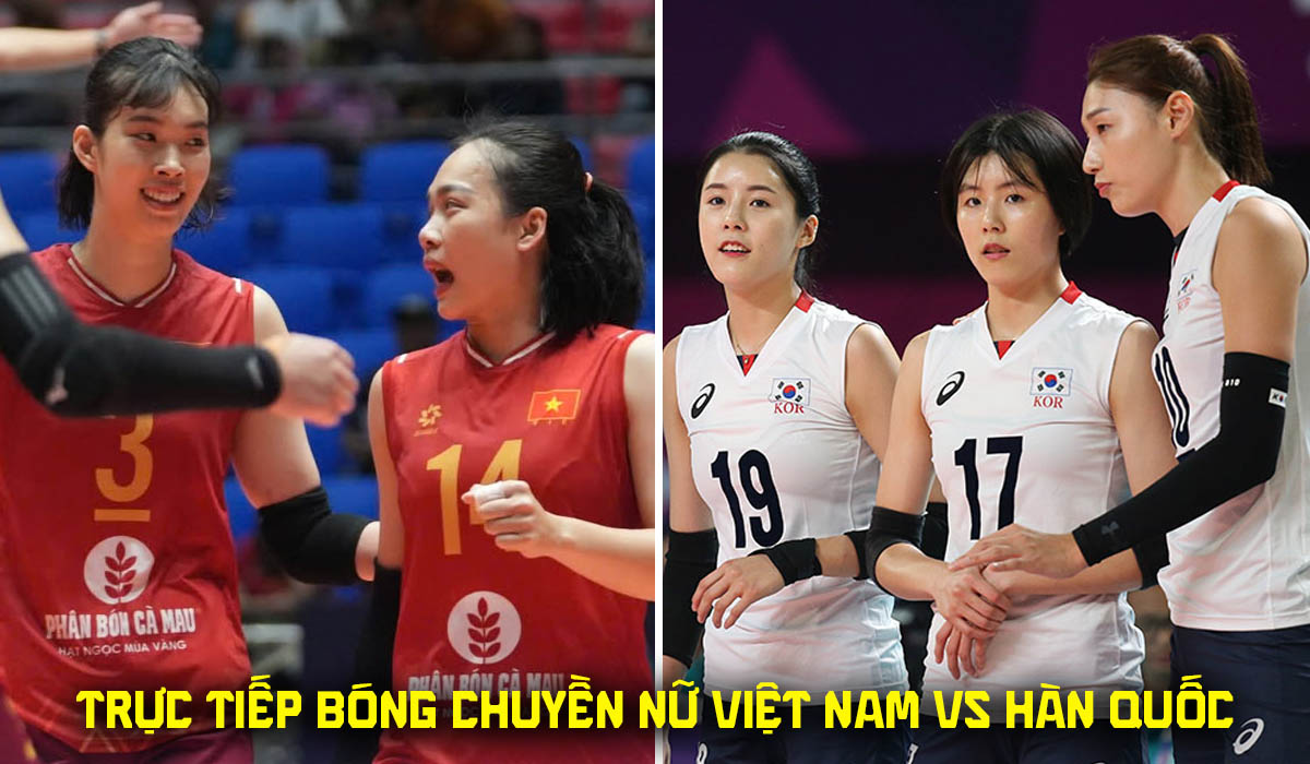 Xem trực tiếp b&oacute;ng chuyền nữ Việt Nam vs H&agrave;n Quốc ở đ&acirc;u, k&ecirc;nh n&agrave;o? Link ph&aacute;t s&oacute;ng b&aacute;n kết AVC Cup 2026