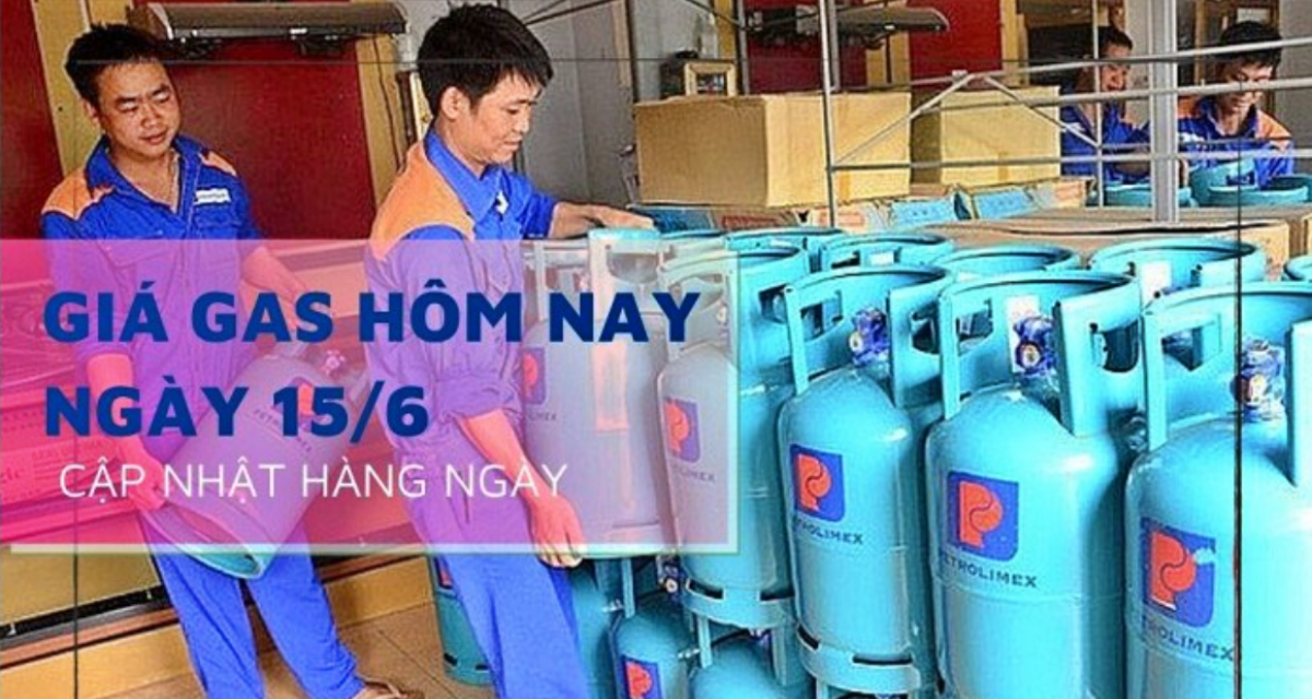 Gi&aacute; gas h&ocirc;m nay 15/6: Trong nước bất động, thế giới c&oacute; biến, dự b&aacute;o xu hướng thời gian tới?