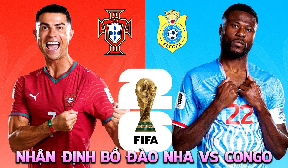 Nhận định b&oacute;ng đ&aacute; Bồ Đ&agrave;o Nha vs Congo, 0h00 ng&agrave;y 18/6 - World Cup 2026: Messi gọi, Ronaldo trả lời?