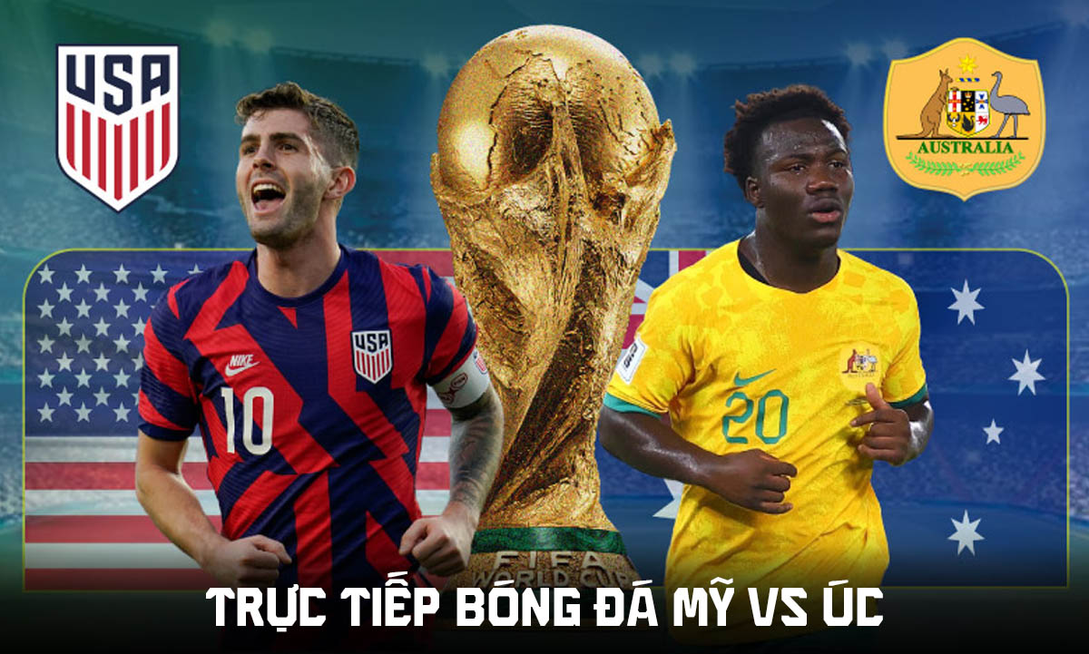 VTV trực tiếp b&oacute;ng đ&aacute; Mỹ vs &Uacute;c 2h ng&agrave;y 20/6 - Link xem trực tiếp World Cup 2026 h&ocirc;m nay 20/6