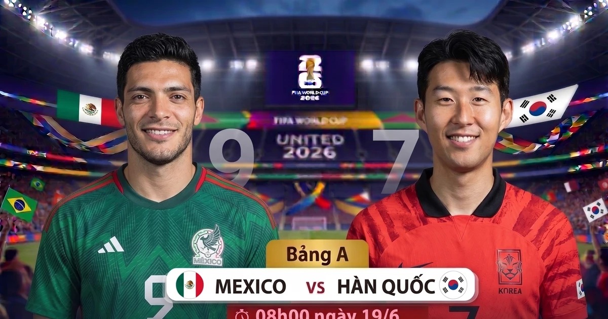 Xem TRỰC TIẾP b&oacute;ng đ&aacute; Mexico vs H&agrave;n Quốc h&ocirc;m nay 19/6 ở đ&acirc;u, k&ecirc;nh n&agrave;o? Link xem trực tiếp World Cup 2026 tr&ecirc;n VTV6