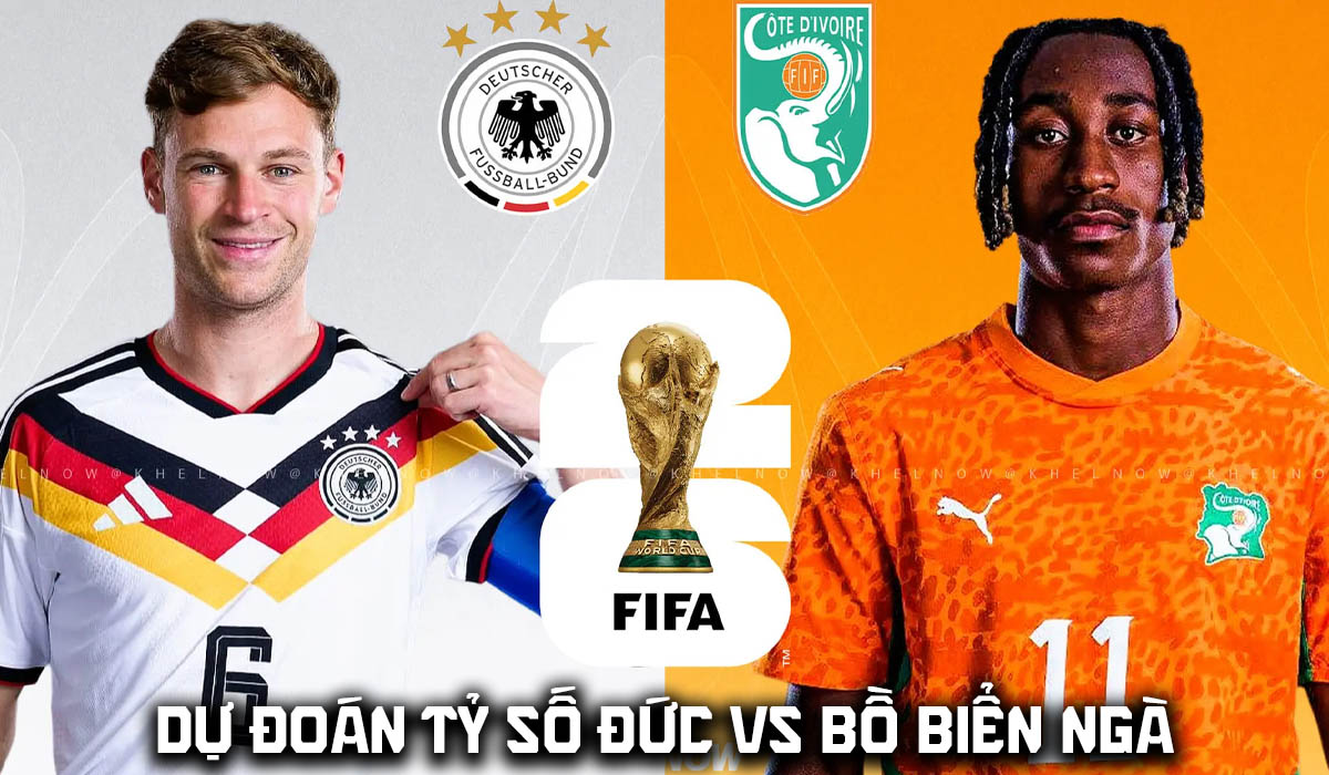 Dự đo&aacute;n tỷ số Đức vs Bờ Biển Ng&agrave; 3h00 ng&agrave;y 21/6 - Nhận định b&oacute;ng đ&aacute; World Cup 2026 h&ocirc;m nay