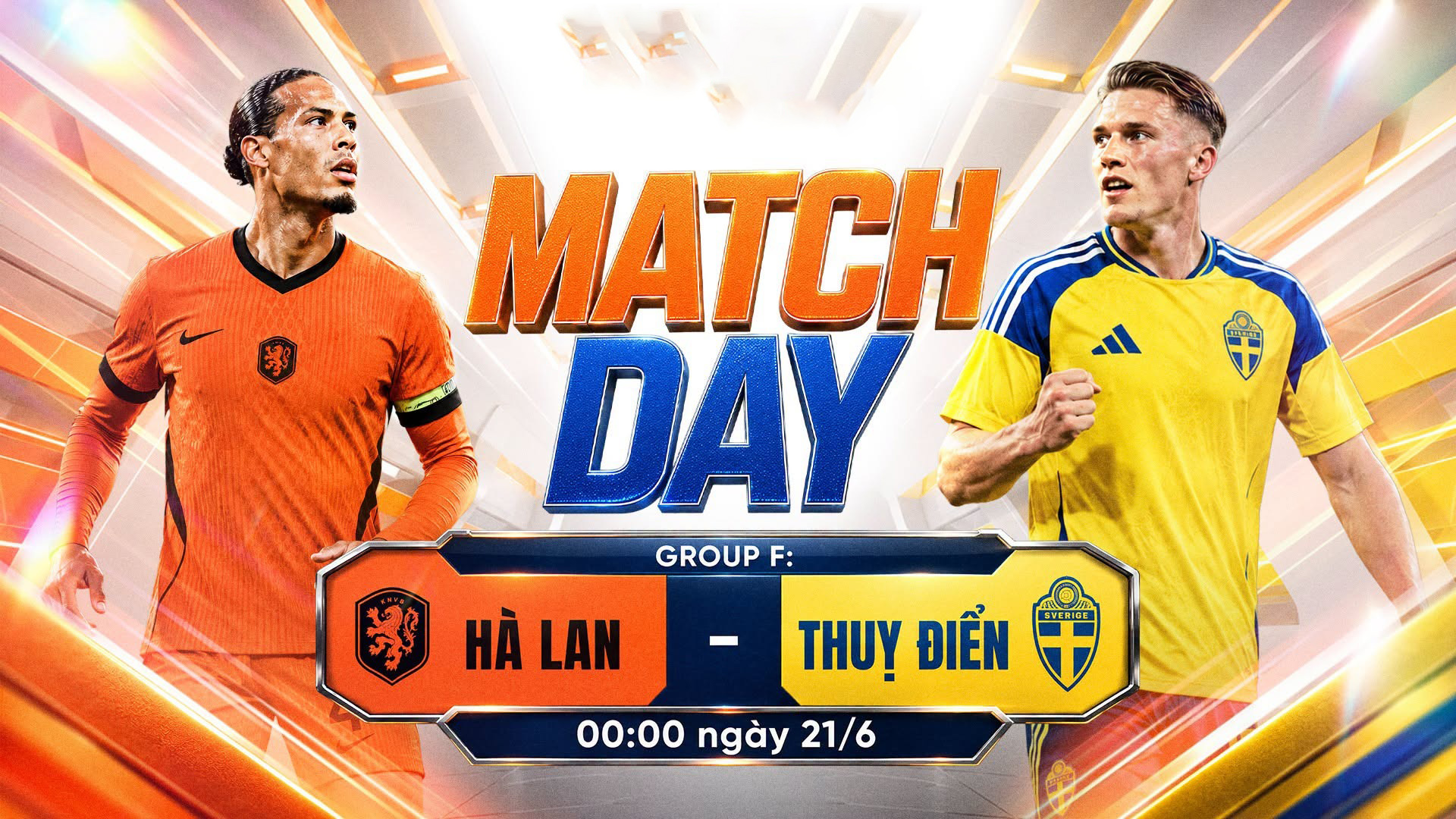TRỰC TIẾP b&oacute;ng đ&aacute; H&agrave; Lan vs Thụy Điển, 00h00 ng&agrave;y 21/6 - Link xem trực tiếp World Cup 2026 tr&ecirc;n VTV6