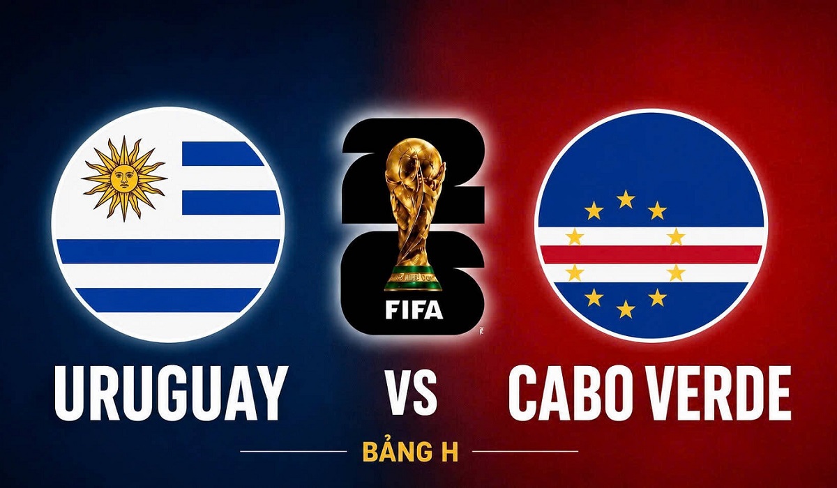 Dự đo&aacute;n kết quả, tỷ số Uruguay vs Cape Verde - World Cup 2026: Si&ecirc;u m&aacute;y t&iacute;nh kh&ocirc;ng tin \'hiện tượng\'