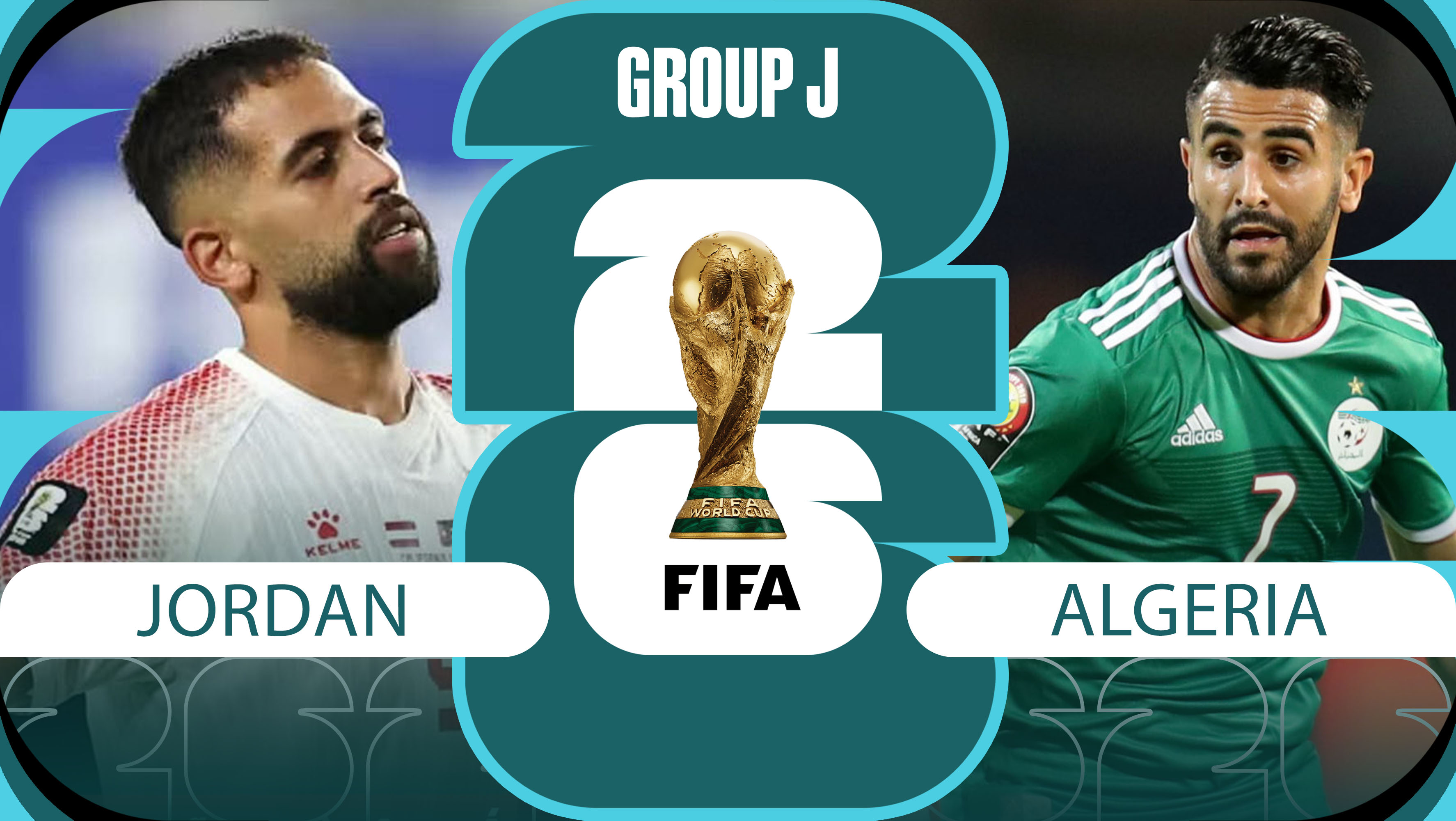 Nhận định, dự đo&aacute;n kết quả Jordan vs Algeria, 10h00 ng&agrave;y 23/6 - World Cup 2026: Bại tướng của ĐT Việt Nam g&acirc;y thất vọng