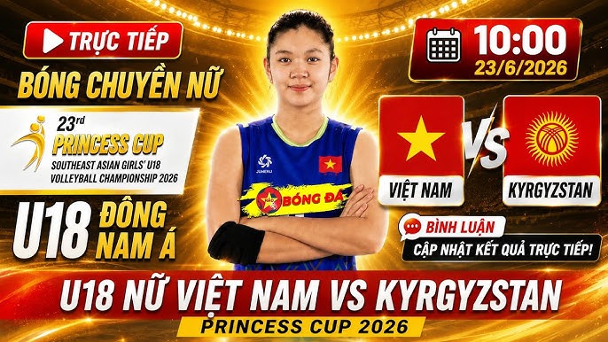Link xem TRỰC TIẾP b&oacute;ng chuyền nữ Việt Nam đấu Kyrgyzstan - VCK U18 nữ Đ&ocirc;ng Nam &Aacute; 2026