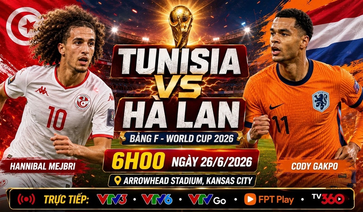 VTV trực tiếp b&oacute;ng đ&aacute; Tunisia vs H&agrave; Lan - Link xem trực tiếp World Cup 2026 h&ocirc;m nay 26/6