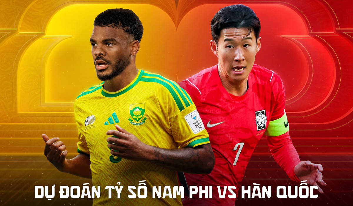 Dự đo&aacute;n tỷ số Nam Phi vs H&agrave;n Quốc 8h00 ng&agrave;y 25/6 - Nhận định b&oacute;ng đ&aacute; World Cup 2026 h&ocirc;m nay