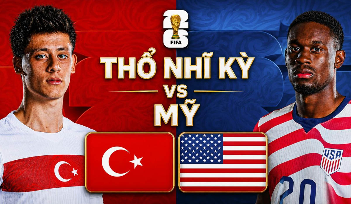 Dự đo&aacute;n tỷ số Thổ Nhĩ Kỳ vs Mỹ, 9h00 ng&agrave;y 26/6 - Nhận định b&oacute;ng đ&aacute; World Cup 2026 h&ocirc;m nay