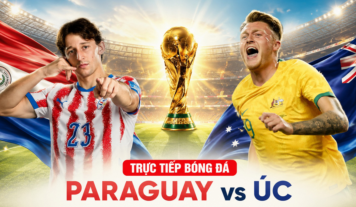 Link xem TRỰC TIẾP b&oacute;ng đ&aacute; Paraguay vs &Uacute;c 09h00 ng&agrave;y 26/6 - VTV trực tiếp World Cup 2026 h&ocirc;m nay