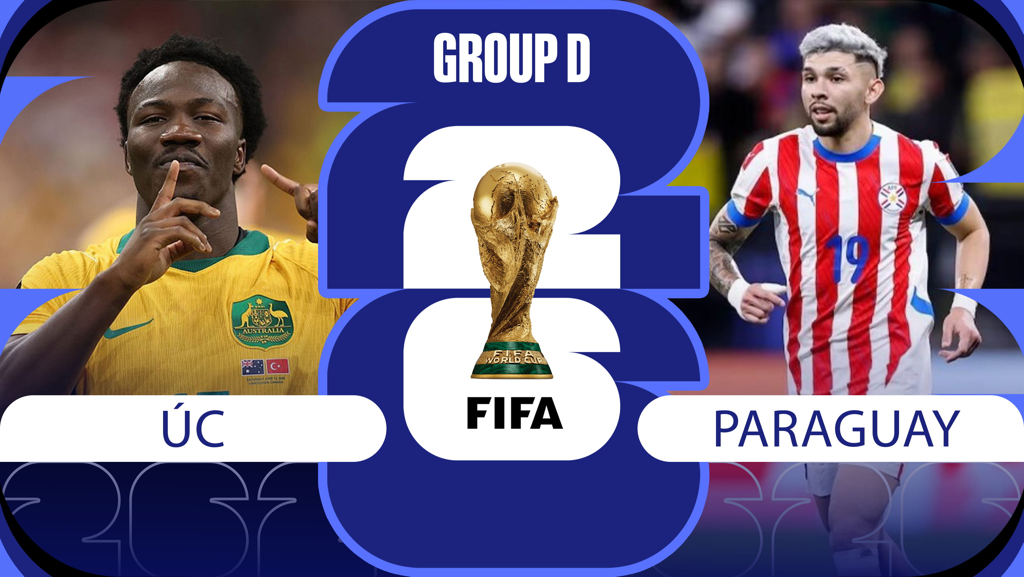 Nhận định b&oacute;ng đ&aacute;, dự đo&aacute;n tỷ số &Uacute;c vs Paraguay 9h ng&agrave;y 26/6 - World Cup 2026: Đại diện ch&acirc;u &Aacute; đ&oacute;n tin vui?