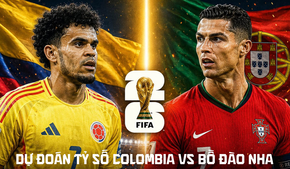 Dự đo&aacute;n tỷ số Colombia vs Bồ Đ&agrave;o Nha, 6h30 ng&agrave;y 28/6 - Nhận định b&oacute;ng đ&aacute; World Cup 2026 h&ocirc;m nay
