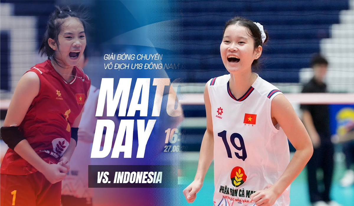 Xem TRỰC TIẾP b&oacute;ng chuyền nữ Việt Nam đấu Indonesia ở đ&acirc;u, k&ecirc;nh n&agrave;o? Link xem b&oacute;ng chuyền U18 Đ&ocirc;ng Nam &Aacute; 2026