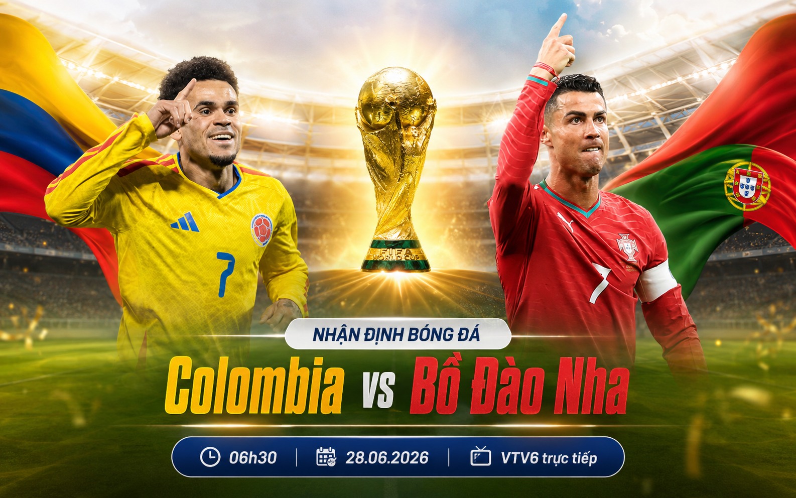 Link xem TRỰC TIẾP b&oacute;ng đ&aacute; Colombia vs Bồ Đ&agrave;o Nha 06h30 ng&agrave;y 28/6 - VTV trực tiếp World Cup 2026 h&ocirc;m nay