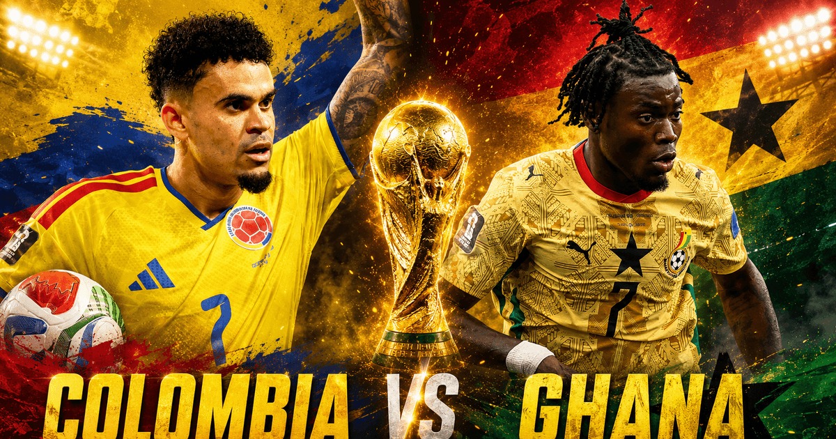 Nhận định b&oacute;ng đ&aacute;, dự đo&aacute;n tỷ số kết quả Colombia vs Ghana, 8h30 ng&agrave;y 4/7 - V&ograve;ng 1/16 World Cup 2026