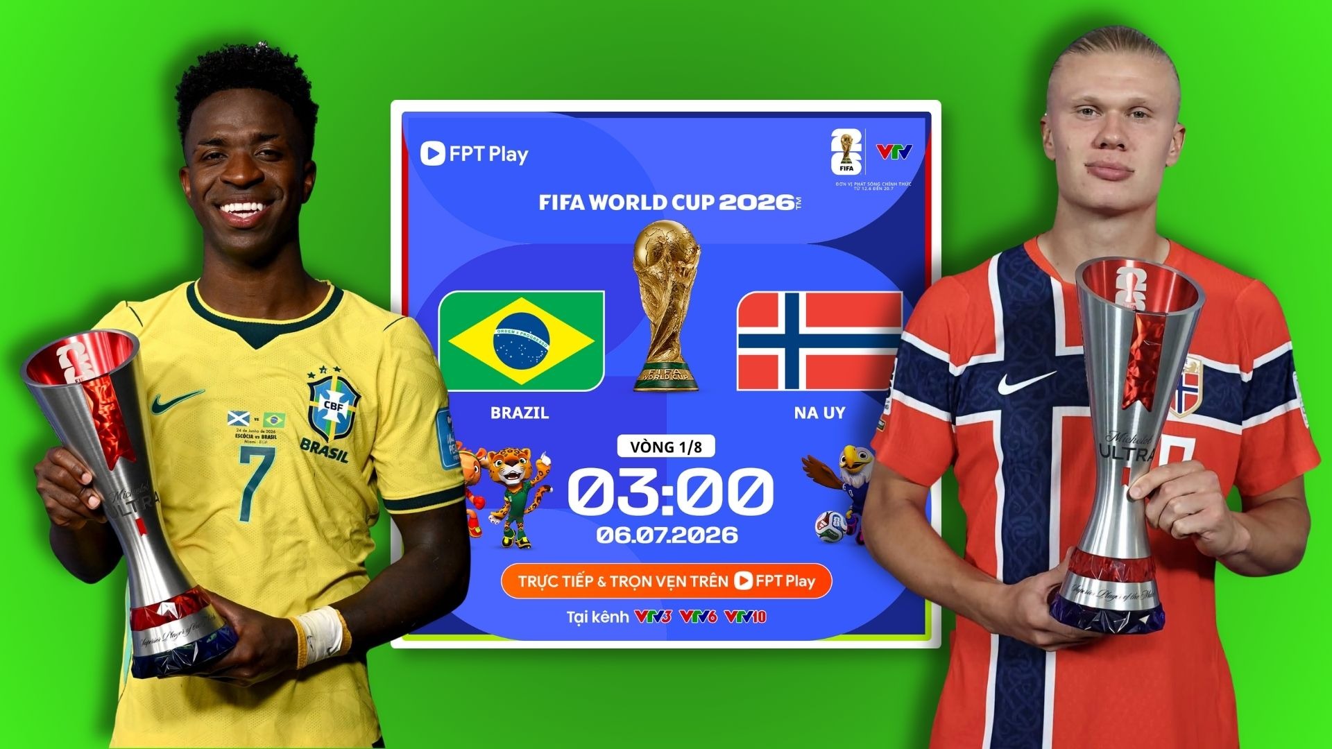 TRỰC TIẾP b&oacute;ng đ&aacute; Brazil vs Na Uy, 03h00 ng&agrave;y 6/7 - Link xem trực tiếp World Cup 2026 tr&ecirc;n VTV6, VTV3