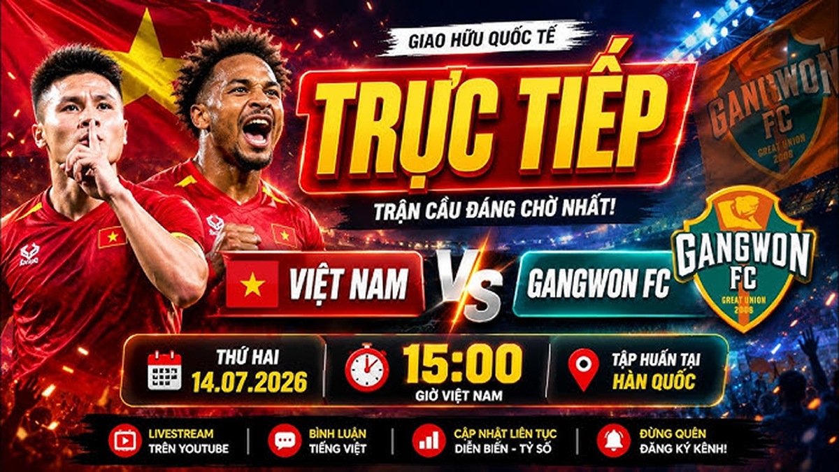 Xem trực tiếp b&oacute;ng đ&aacute; Việt Nam vs Gangwon ở đ&acirc;u, k&ecirc;nh n&agrave;o? Link xem trực tiếp giap hữu b&oacute;ng đ&aacute; VN HD