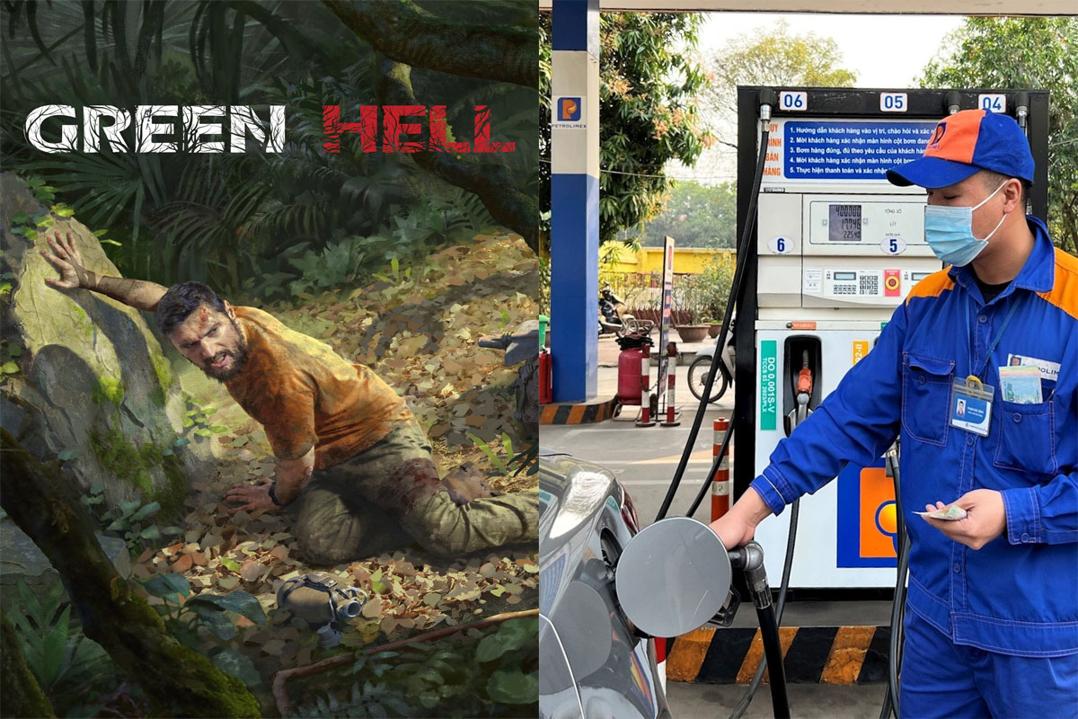 Gi&aacute; xăng dầu s&aacute;ng 20/7: C&oacute; tăng nhưng vẫn rẻ, trải nghiệm game sinh tồn Green Hell cực hot gi&aacute; chỉ hơn 20.000 đồng