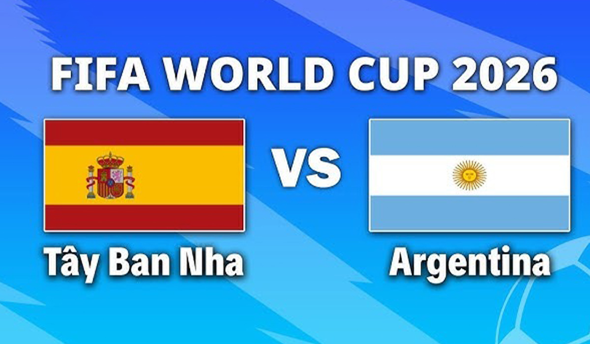 VTV3, VTV6 TRỰC TIẾP b&oacute;ng đ&aacute; T&acirc;y Ban Nha vs Argentina h&ocirc;m nay 20/7 - Link xem trực tiếp World Cup 2026 mới nhất