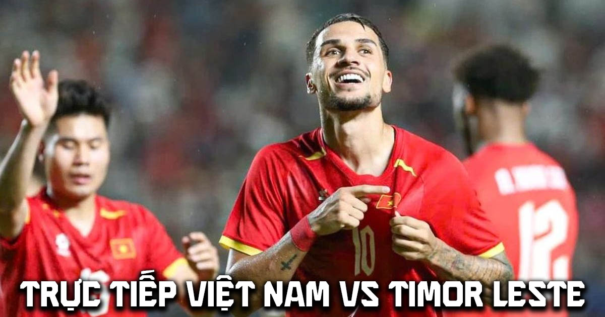 Trực tiếp b&oacute;ng đ&aacute; Timor Leste vs Việt Nam 20h30 h&ocirc;m nay 24/7 - VTV6 VTV7 trực tiếp AFF Cup 2026