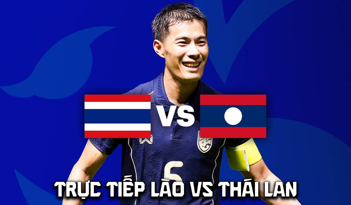Trực tiếp b&oacute;ng đ&aacute; L&agrave;o vs Th&aacute;i Lan 20h ng&agrave;y 25/7 - VTV6 VTV7 trực tiếp AFF Cup 2026 h&ocirc;m nay