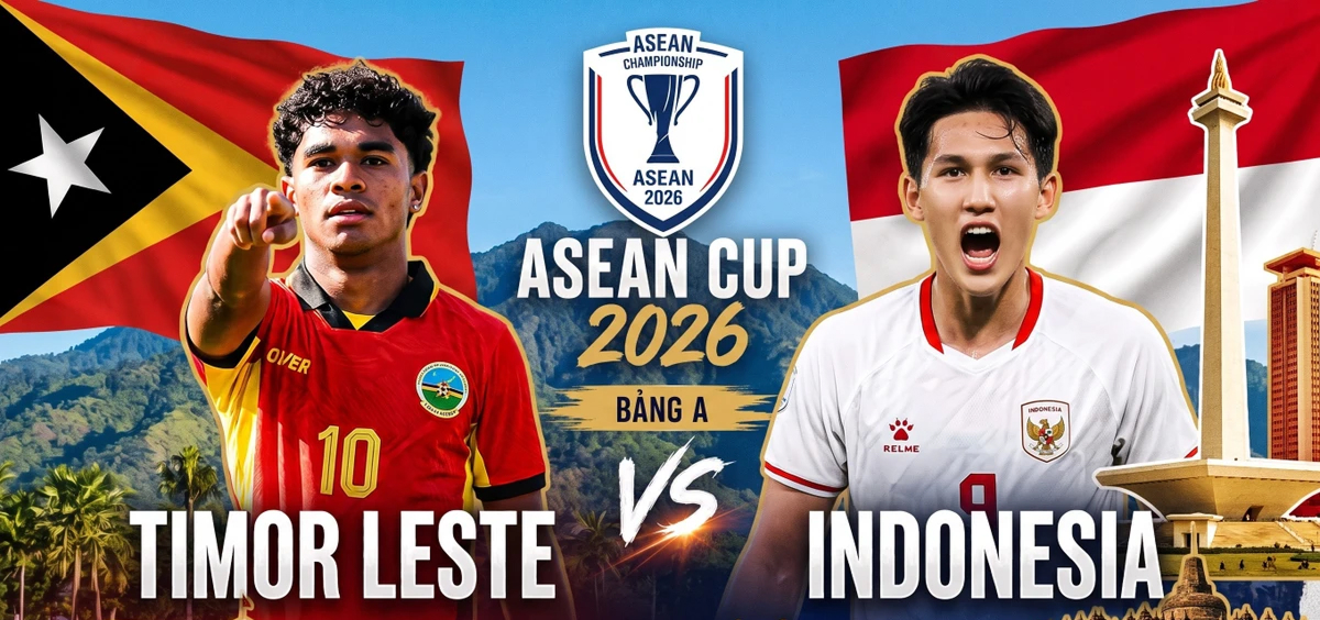 Xem trực tiếp b&oacute;ng đ&aacute; Timor Leste vs Indonesia ở đ&acirc;u, k&ecirc;nh n&agrave;o? Link xem trực tiếp AFF Cup 2026 HD