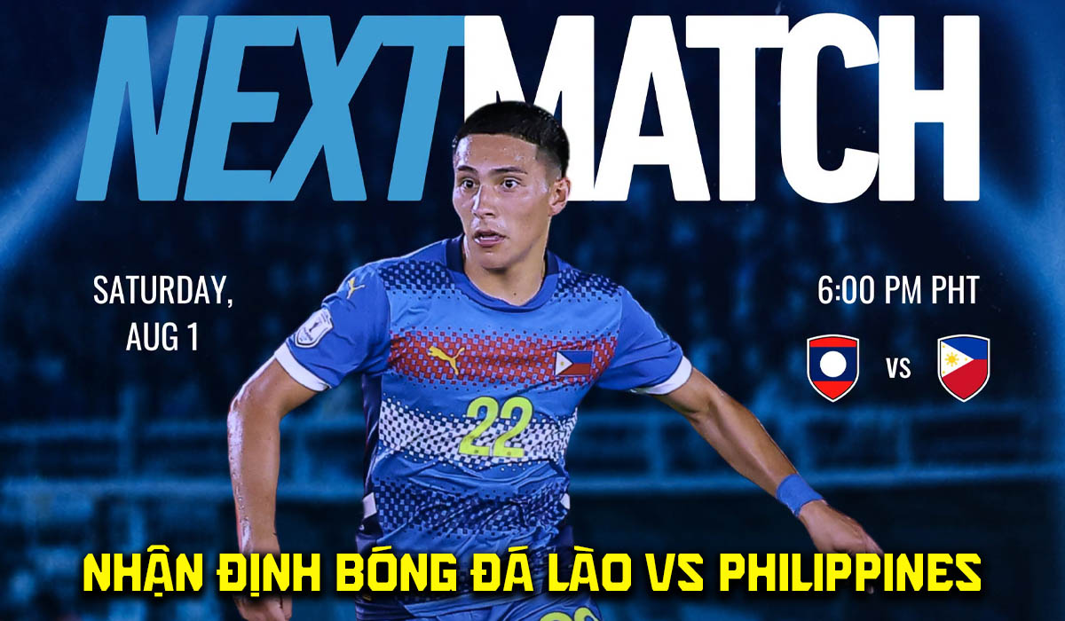 Nhận định b&oacute;ng đ&aacute; L&agrave;o vs Philippines 17h00 ng&agrave;y 1/8 - Dự đo&aacute;n tỷ số AFF Cup 2026 h&ocirc;m nay