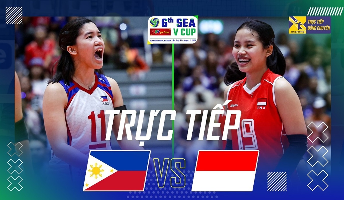 VTV trực tiếp b&oacute;ng chuyền Philippines vs Indonesia - Link xem trực tiếp b&oacute;ng chuyền SEA V.Cup 2026 h&ocirc;m nay 2/8