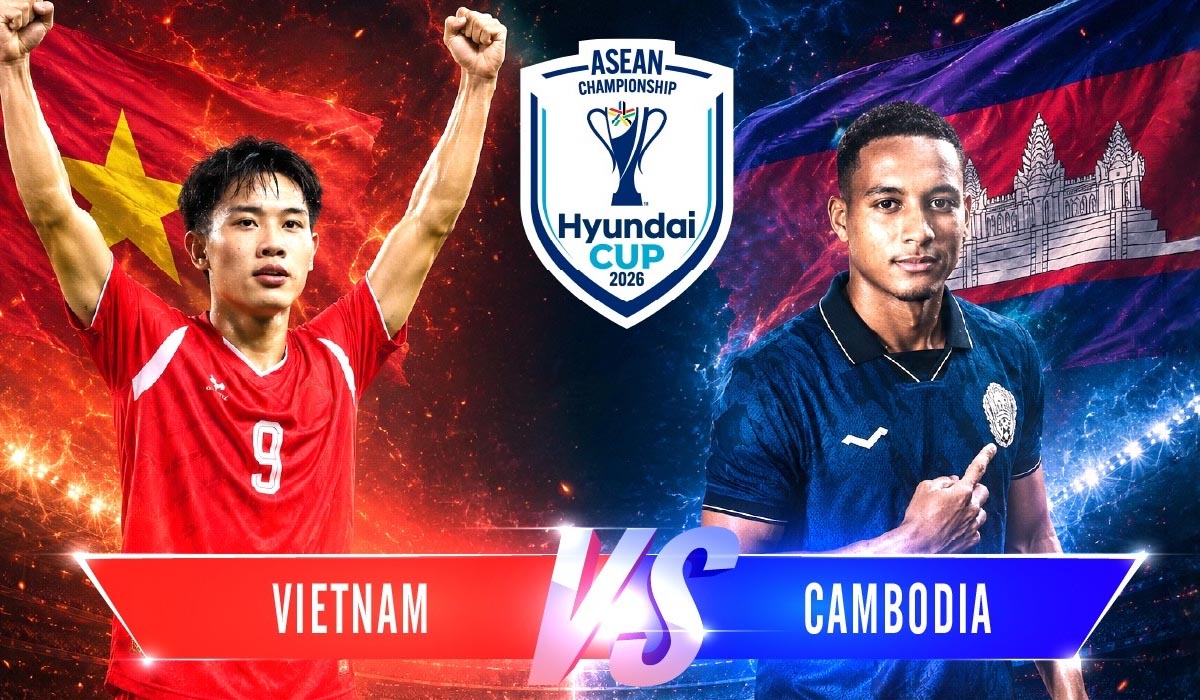 Dự đo&aacute;n tỷ số Việt Nam vs Campuchia 20h ng&agrave;y 7/8 - Nhận định b&oacute;ng đ&aacute; AFF Cup 2026: Ch&ecirc;nh lệch đẳng cấp?