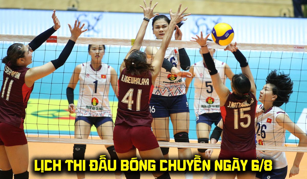 Lịch thi đấu b&oacute;ng chuyền h&ocirc;m nay 6/8: Tuyển b&oacute;ng chuyền nữ Việt Nam tranh ng&ocirc;i hậu c&ugrave;ng Th&aacute;i Lan - SEA V.Cup 2026