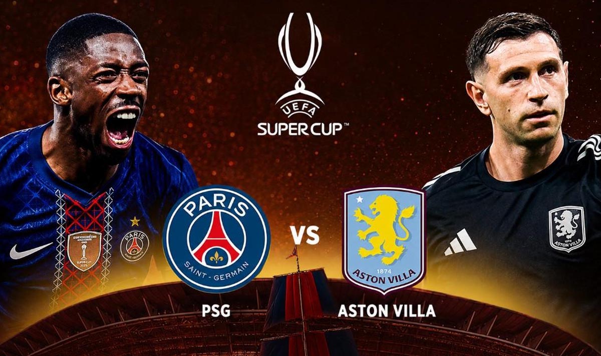 Dự đo&aacute;n tỷ số PSG vs Aston Villa 2h ng&agrave;y 13/8 - Nhận định b&oacute;ng đ&aacute; Si&ecirc;u c&uacute;p Ch&acirc;u &Acirc;u 2026 h&ocirc;m nay