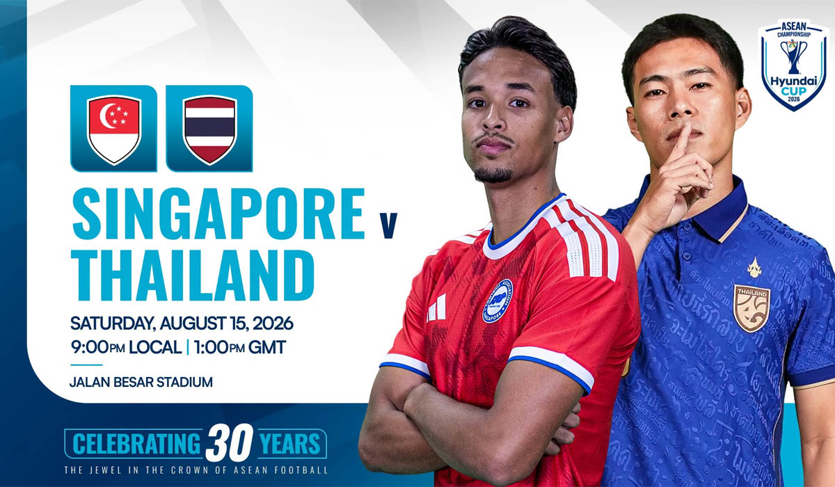 Xem trực tiếp b&oacute;ng đ&aacute; Singapore vs Th&aacute;i Lan ở đ&acirc;u, k&ecirc;nh n&agrave;o? VTV trực tiếp b&aacute;n kết AFF Cup 2026 h&ocirc;m nay 15/8