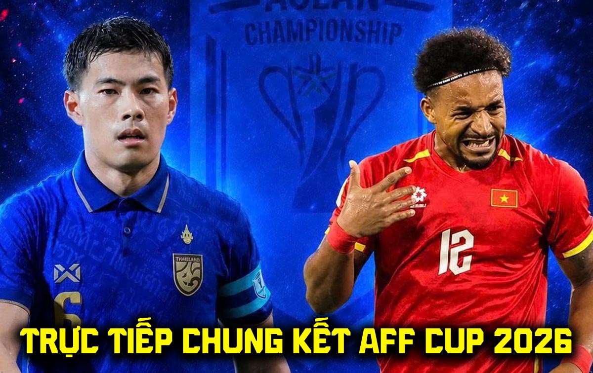 VTV6 VTV3 trực tiếp b&oacute;ng đ&aacute; Việt Nam vs Th&aacute;i Lan h&ocirc;m nay 22/8 - Link xem trực tiếp AFF Cup 2026 tr&ecirc;n VTV