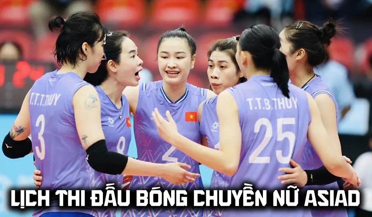 Lịch thi đấu b&oacute;ng chuyền nữ ASIAD 2026 mới nhất - Lịch trực tiếp tuyển nữ Việt Nam vs Qatar