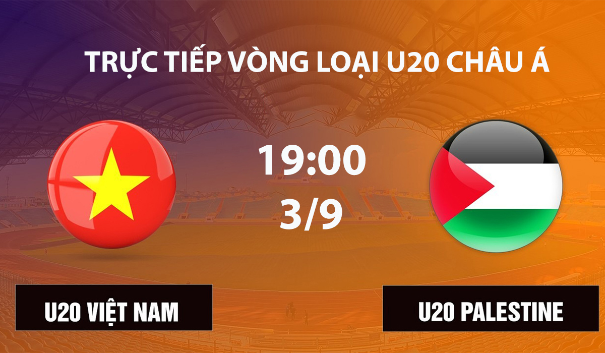 Link xem TRỰC TIẾP b&oacute;ng đ&aacute; U20 Việt Nam vs U20 Palestine h&ocirc;m nay 3/9 - TV360, VFF trực tiếp VL U20 ch&acirc;u &Aacute; 2027