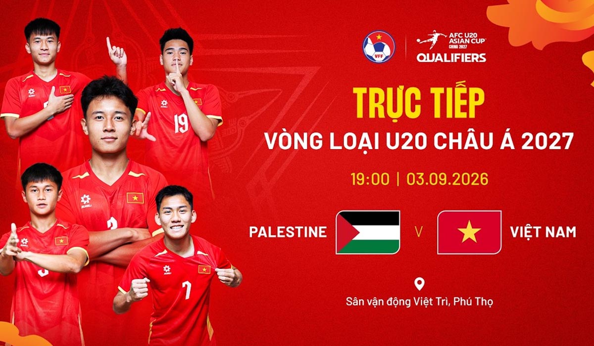 Xem trực tiếp b&oacute;ng đ&aacute; U20 Việt Nam vs U20 Palestine ở đ&acirc;u, k&ecirc;nh n&agrave;o? TV360 trực tiếp VL U20 ch&acirc;u &Aacute; 2027 h&ocirc;m nay