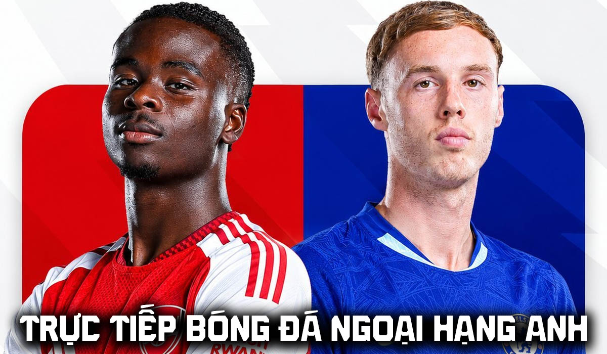 FPT trực tiếp b&oacute;ng đ&aacute; Arsenal vs Chelsea 22h30 ng&agrave;y 6/9 - Link xem trực tiếp Ngoại hạng Anh h&ocirc;m nay