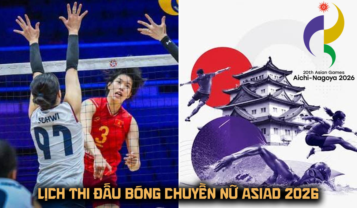 Lịch thi đấu b&oacute;ng chuyền nữ ASIAD 2026 mới nhất - Lịch ph&aacute;t s&oacute;ng tuyển BC nữ Việt Nam đấu với Qatar