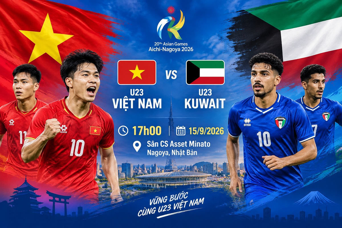 TRỰC TIẾP b&oacute;ng đ&aacute; U23 Việt Nam vs U23 Kuwait - Link xem trực tiếp b&oacute;ng đ&aacute; nam ASIAD 2026 tr&ecirc;n VTV6