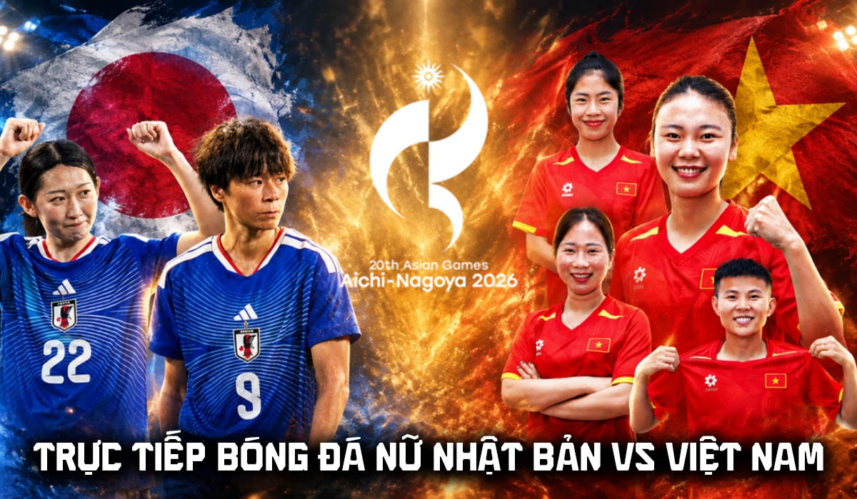 VTV trực tiếp b&oacute;ng đ&aacute; nữ ASIAD 2026 h&ocirc;m nay 17/9 - Link xem trực tiếp ĐT nữ Việt Nam vs Nhật Bản