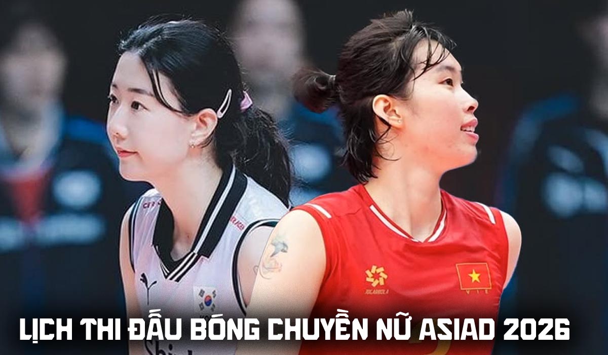 Lịch thi đấu b&oacute;ng chuyền nữ ASIAD 2026 mới nhất 18/9: Tuyển nữ Việt Nam đấu H&agrave;n Quốc l&uacute;c mấy giờ?