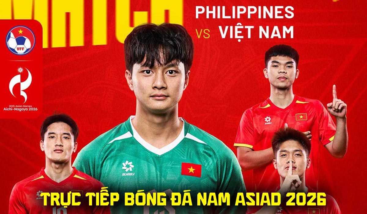 VTV6 VTVGo trực tiếp U23 Việt Nam vs U23 Philippines - Link xem trực tiếp b&oacute;ng đ&aacute; nam ASIAD 2026 h&ocirc;m nay