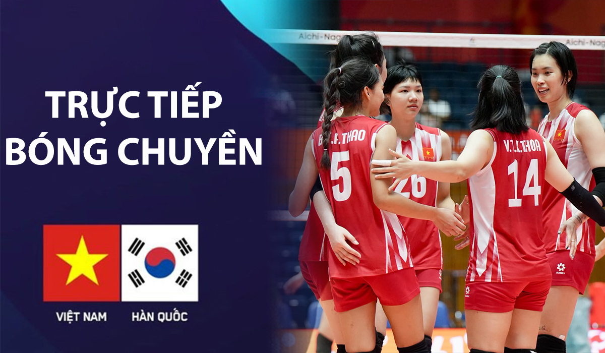 VTV7, VTVGo TRỰC TIẾP b&oacute;ng chuyền nữ Việt Nam vs H&agrave;n Quốc h&ocirc;m nay 18/9 - Link xem b&oacute;ng chuyền nữ ASIAD 2026