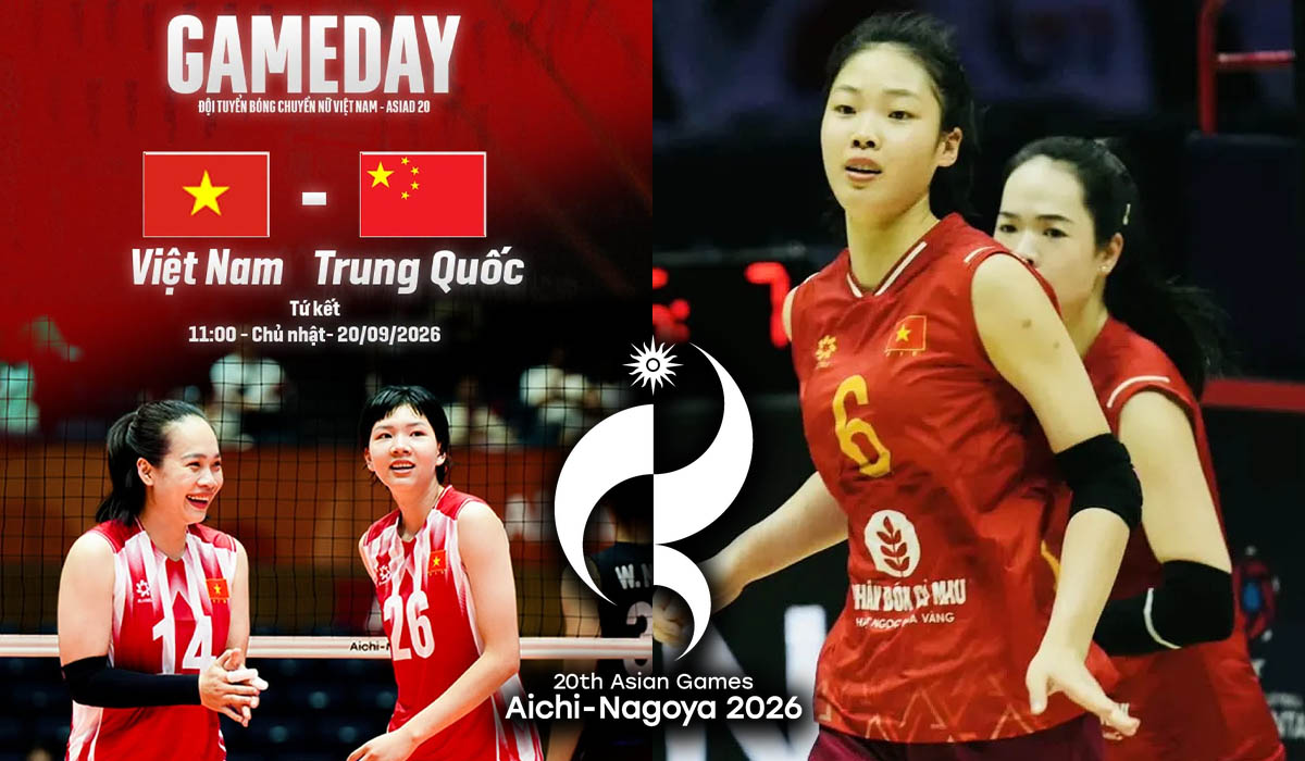 VTV6 VTVGo trực tiếp b&oacute;ng chuyền nữ Việt Nam vs Trung Quốc - Link xem trực tiếp tứ kết ASIAD 2026 h&ocirc;m nay