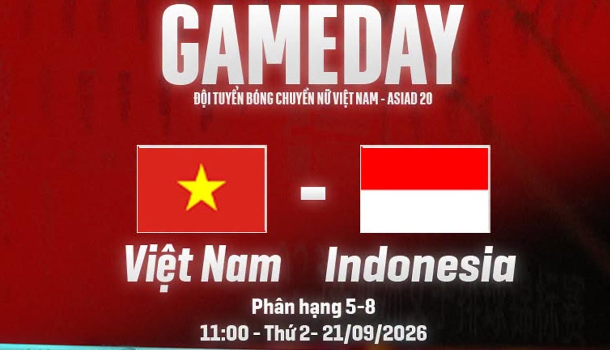 Xem trực tiếp b&oacute;ng chuyền nữ Việt Nam vs Indonesia ở đ&acirc;u, k&ecirc;nh n&agrave;o? Link trực tiếp ASIAD 2026 h&ocirc;m nay